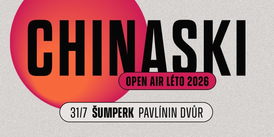 CHINASKI OPEN AIR LÉTO - Šumperk 2026