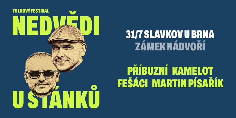 NEDVĚDI U STÁNKŮ - Slavkov u Brna 2026