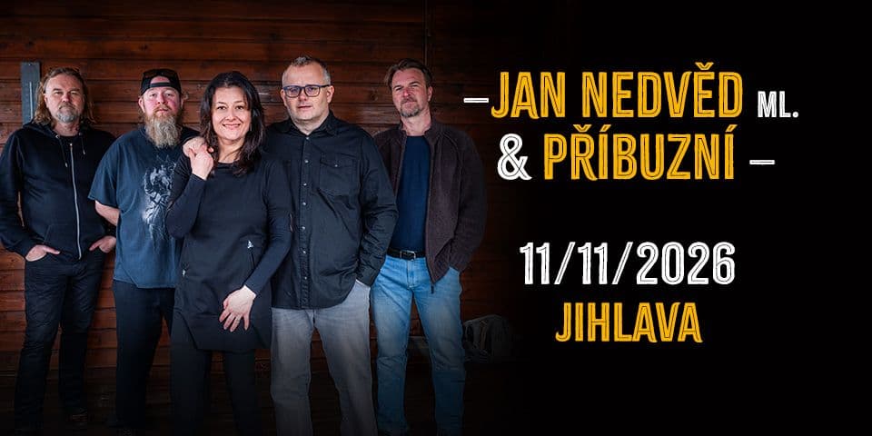 Jan Nedvěd ml. & Příbuzní 2026 - Jihlava